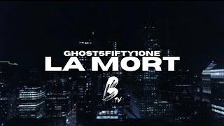 Ghost5fifty1one - La mort (Clip Officiel) @tangoooexclu