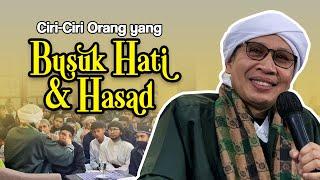 CIRI-CIRI ORANG YANG BUSUK HATI DAN HASAD - Buya Yahya