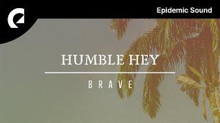 Humble Hey feat. Emmi - What My Mama Said