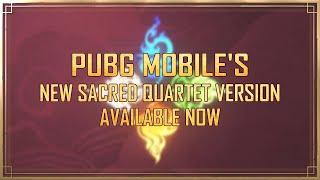 PUBG MOBILE | New Sacred Quartet Version is Now Available