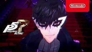 Persona 5 Royal - Finish ‘Em Trailer - Nintendo Switch