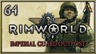 RimWorld Warhammer 40k - Imperial Guard Outpost Pt.64 - "40mm Death Cannon" [RimWorld Beta 18]