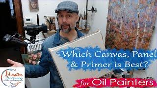 Oil Painting Panels Canvas & Primers - Which are Best?