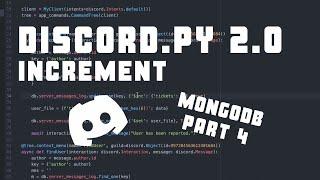 Increment (mongodb Part 4) - Making a simple bot in Discord.py 2.0