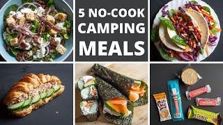 5 NO COOK Camping Meals - Healthy / Low Carb / No Fridge / Veggie / Lightweight