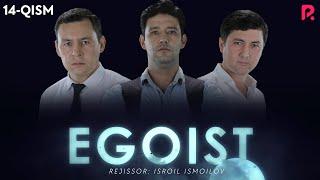 Egoist (milliy serial) | Эгоист (миллий сериал) 14-qism