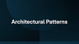 Top 10 Software Architecture Patterns