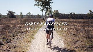 DIRTY KANZELLED, A 200 MILE GRAVEL CHALLENGE