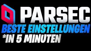 PARSEC EINSTELLEN IN 5 MINUTEN