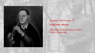 Gregory Skovoroda (?): Cherubic Hymn