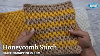 Easy Honeycomb Crochet Stitch STEP BY STEP FOR BEGINNERS by Crafting Happiness
