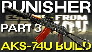 This AKS-74U BUILD makes Punisher Part 3 EASY.