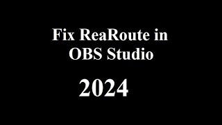 Reaper ReaRoute OBS Studio Fix 2024