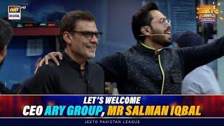 Let's Welcome 𝐂𝐄𝐎 𝐀𝐑𝐘 𝐆𝐫𝐨𝐮𝐩, Mr Salman Iqbal in #JeetoPakistanLeague