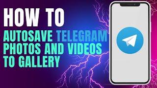 How to Auto Download Photos and Videos on Telegram 2024 | AutoSave Telegram Photos and Videos