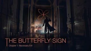 The Butterfly Sign - Chaper 1 - Necessary Evil