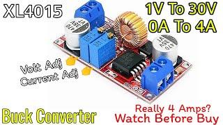 XL4015 Buck Converter Quick Test | 1V To 30V | 0mA To 4A