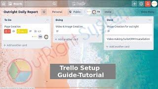 Trello Setup Guide-Tutorial