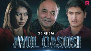 Ayol qasosi 23-qism (milliy serial) | Аёл касоси 23-кисм (миллий сериал)