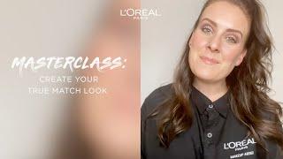 MASTERCLASS: Skapa din True Match look | L’Oréal Paris