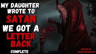 Hell Creepypasta | My Daughter Wrote A Letter To Satan. We Got A Letter Back | Creepyasta