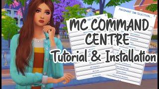 IN DEPTH GUIDE TO MC COMMAND CENTER FOR THE SIMS 4 // TUTORIAL & INSTALLATION