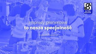 Imprezy plenerowe Warszawa Alter Bossar