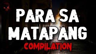 Para sa Matapang | True Horror Stories | Compilation | Tagalog Horror Stories | Malikmata