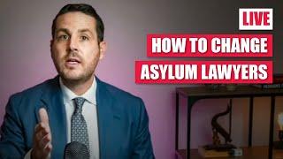 How to Change Asylum Lawyers