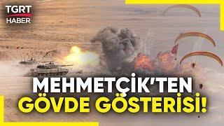 TSK'dan Güç Gösterisi! Mehmetçik "Ateş Serbest"te Hedefleri Tam İsabetle Vurdu - TGRT Haber