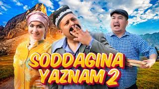 Soddagina yaznam | TIZZA BO'YI YEB-ICHAR  2-Mavsum 1-qism