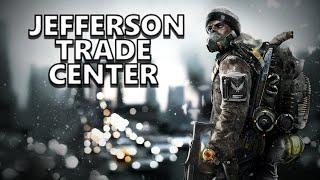 The Division 2 - "Jefferson Trade Center" Main Quest Walk-Through & Guide 