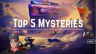 Ark of War - Top 5 Mysteries