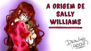 A origem de Sally Williams (Jogue comigo)  Draw My Life Português