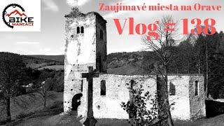 Vlog # 138 Zaujímavé miesta na Orave