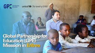 Global Partnership for Education visits Eritrea │Education for All │UNICEF Eritrea