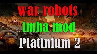 War Robots Türkçe - Spider imha görevi 2 - Platinium nasıl yapılır?