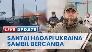 Keganasan Pasukan Muslim Chechnya Pro-Rusia Kembali Bantu Lumpuhkan Ukraina di Tengah Hujan Es