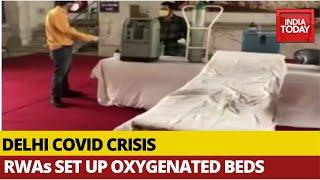 Delhi COVID Crisis: Residential Welfare Associations Setting Up Oxygenated Beds