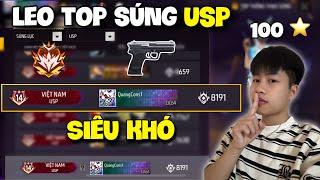 Free Fire | Quang Con Leo Top Súng USP Việt Nam Rank Đại Cao Thủ 100 Sao Tử Chiến Siêu Khó