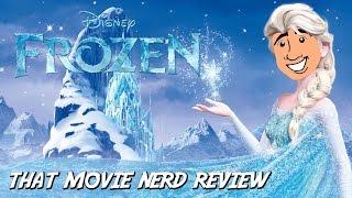 Disney's Frozen: That Movie Nerd's Review!