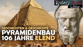 Pyramidenbau - Elend und Anekdoten: die dunkle und unbekannte Seite der Gizeh-Pyramiden nach Herodot