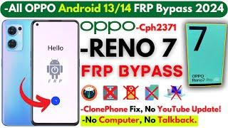 -Oppo Reno 7 5G FRp Bypass Without PC -Oppo Reno 7 Google Account -Apps Not Work -ClonePhone Fix!