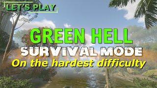 Green Hell - Survival Mode on Hardest Difficulty