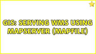 GIS: Serving WMS using MapServer (Mapfile)