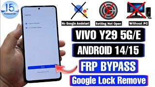 VIVO Y29 5G FRP Bypass 2025 | VIVO Y29 5G Google/FRP Bypass Android 14/15| Settings Not Opening