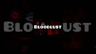 All types of clubstep monster in Bloodlust