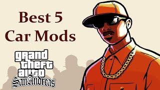 Best 5 Car Mods - GTA San Andreas - With 4K Gameplay.....