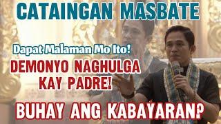 Fr Darwin sa Cataingan Masbate| Ang Yawa Mihulga nii Padre sa kamatayon! Ano bang Totoong nangyari?