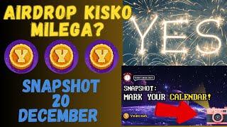 Yescoin Snapshot 20 December | Yescoin airdrop criteria | Watch this video airdrop criteria #yescoin